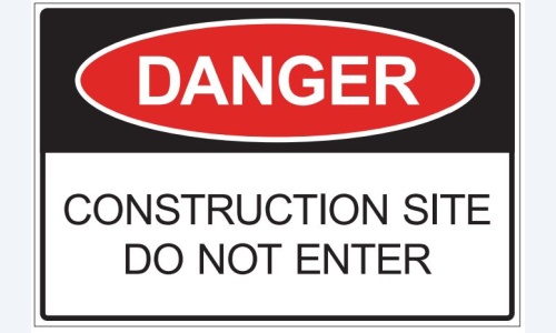 Danger Construction Site Do Not Enter