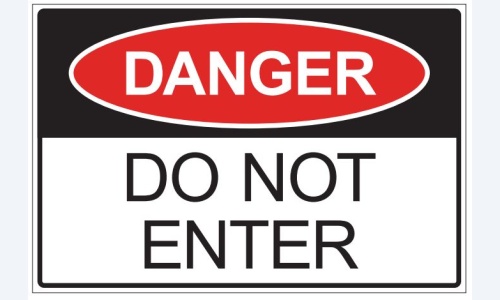 Danger Do Not Enter