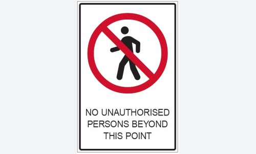 No Unauthorised Persons Beyond This Point